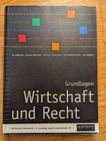Grundlagen Wirtschaft und Recht Lehrbuch