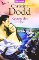 KETTEN DER LIEBE - CHRISTINA DODD - TASCHENBUCH