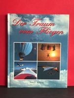 Buch DER TRAUM VOM FLIEGEN von Urs Scheidegger 132 Seiten