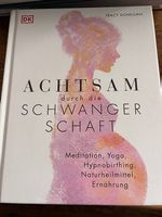 Achtsam durch die Schwangerschaft 