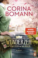 WUNDERZEIT - Die Schwestern vom Waldfriede   (Corina Bomann)