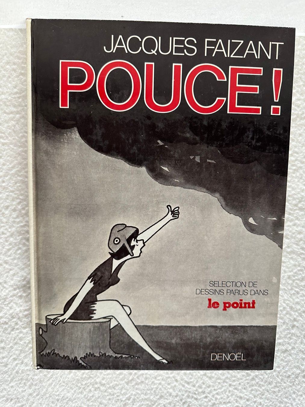 Fumetti: Livre "Pouce" DE JACQUES FAIZANT – Usato da Ste-Croix venduto da mjmg
