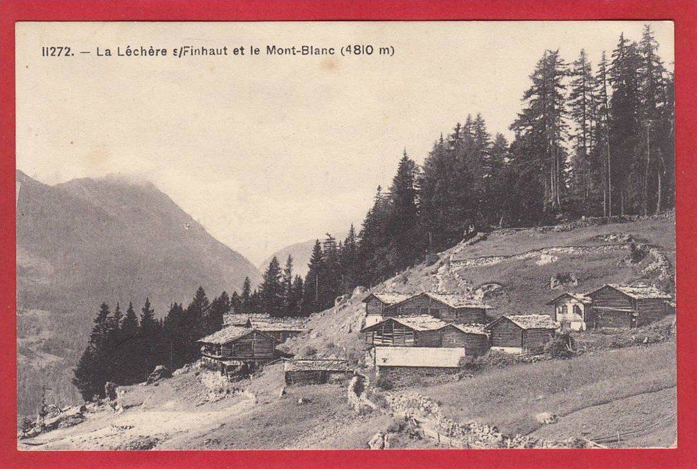 Ansichtskarten: LA LÉCHÈRE S/FINHAUT – Gebraucht aus Grüningen von Kartenlaube