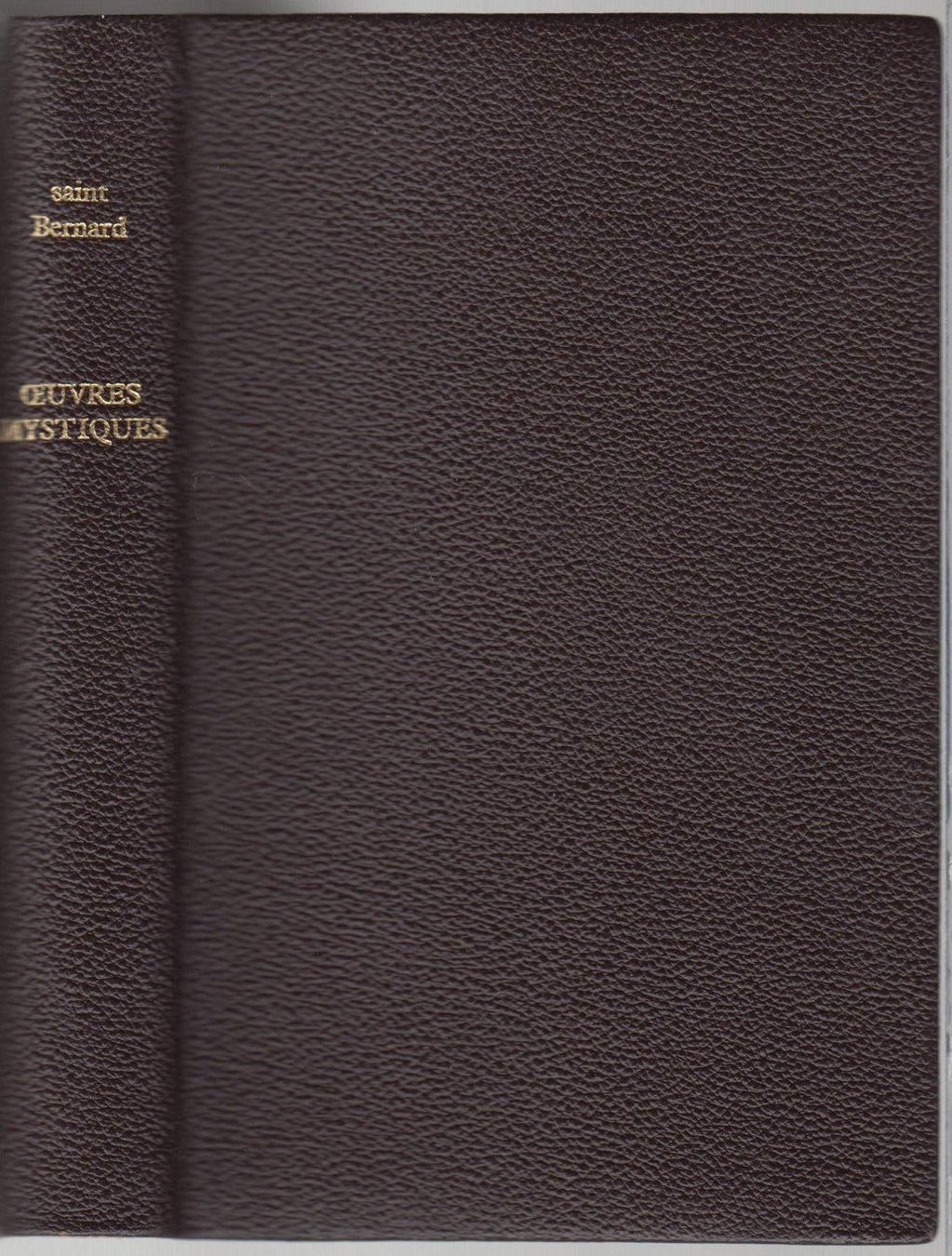 Libri: Oeuvres mystiques de saint Bernard – Usato da Neuchâtel venduto da Dualseele 1
