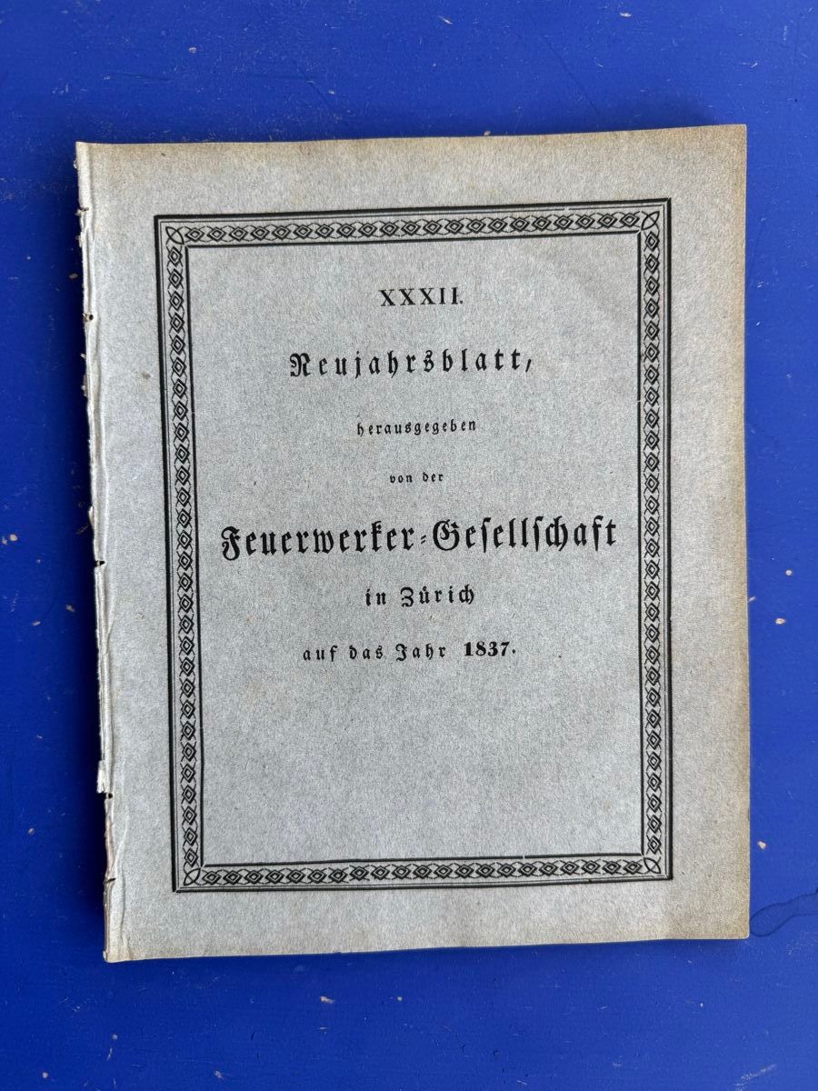Libri: Neujahrsblatt Feuerwerker Gesellschaft 1837 – Usato da Adliswil venduto da buch_und_kunst