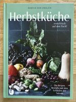 Herbstküche, erntefrisch auf den Tisch!