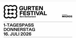 Gurtenfestival 1-Tagespass Donnerstag 16. Juli 2026