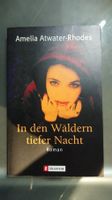 In den Wäldern tiefer Nacht (Vampire)- Amelia Atwater-Rhodes