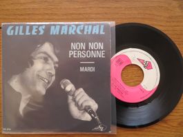Gilles Marchal - Non Non Personne - Vinyl Single RAR TOP!
