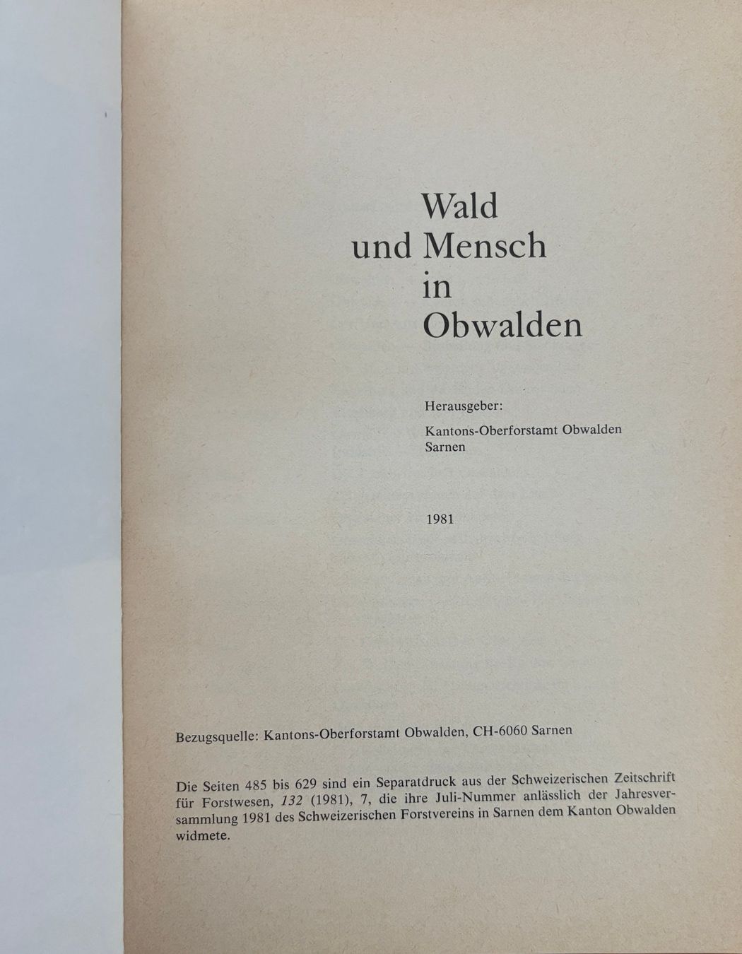 Libri: Wald und Mensch in Obwalden – Usato da Sarnen venduto da Livres 1