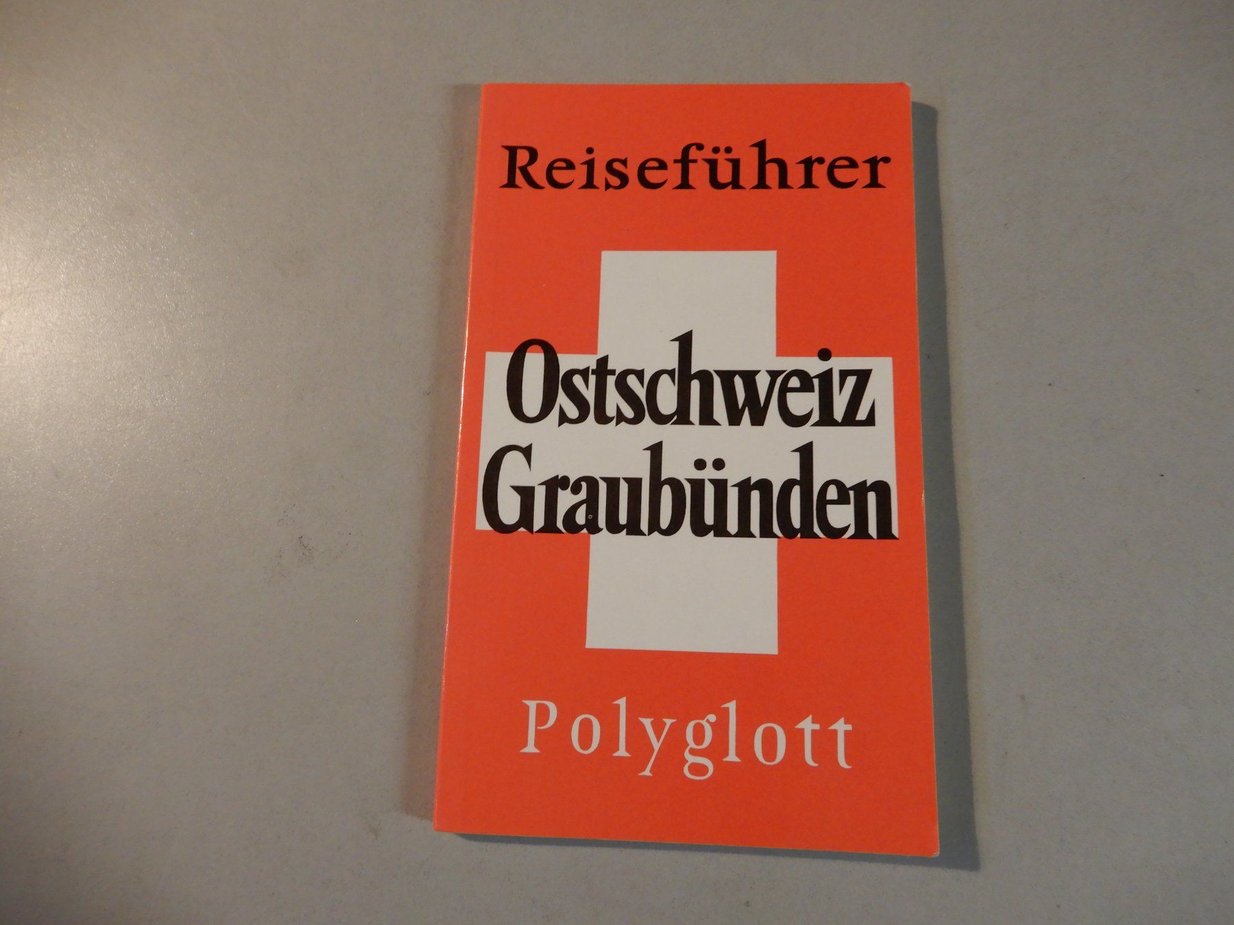 Libri: Reiseführer Ostschweiz Graubünden Polyglott – Usato da Erstfeld venduto da Mario_boe0
