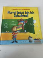 Kinderbuch Hurra! Jetzt bin ich Schulkind! von K. Johanna Fr