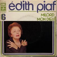 EDITH PIAF - MILORD