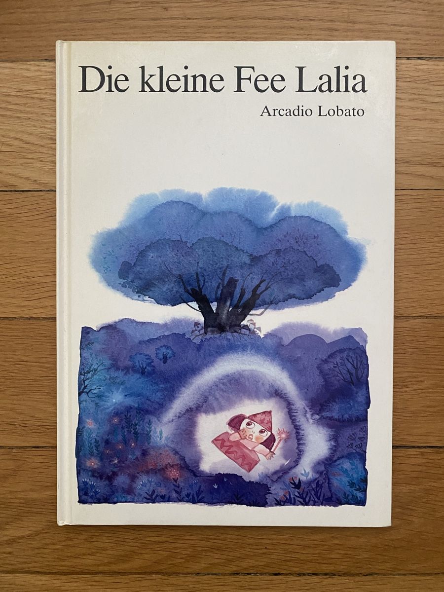 Bücher: Die kleine Fee Lalia, Arcadio Lobato – Gebraucht aus Muttenz von Bugijeta