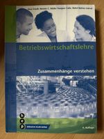 Betriebswirtschaftslehre Zusammenhänge verstehen 4. Auflage