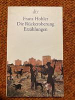 Franz Hohler: Die Rückeroberung - Erzählungen