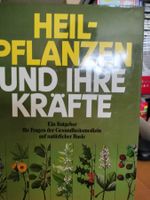 Heilpflanzen und ihre Kräfte