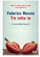 Buch Tre Volte Te von Federico Moccia auf Italienisch