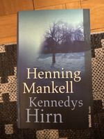 Henning Mankell Kennedys Hirn Weltbild