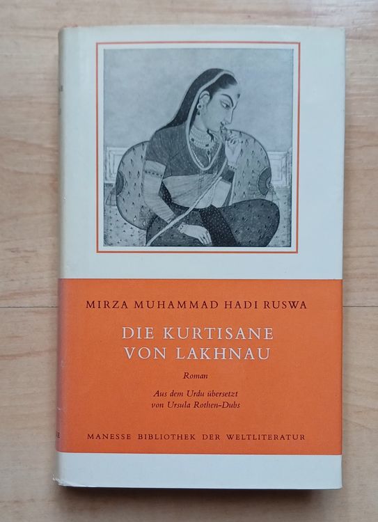 1971*DIE KURTISANE VON LAKHNAU/MIRZA MUHAMMAD HADI RUSWA* (Gebraucht ...