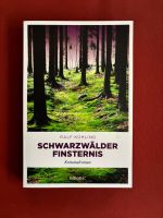 Kühling Ralf - Schwarzwälder Finsternis / Krimi
