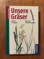 Unsere Gräser. Aichele / Schwegler. Kosmos