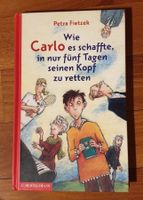 Petra Fietzek, Wie Carlo es schaffte in nur 5 Tagen ...