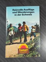 Reizvolle Ausflüge, Wanderungen in der Schweiz Wanderbuch