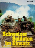 Schweizer Soldaten im Einsatz