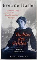 Tochter des Geldes – Eveline Hasler – Roman – Top