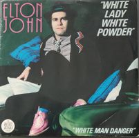 Vinyl Single Elton John - White Lady White Powder