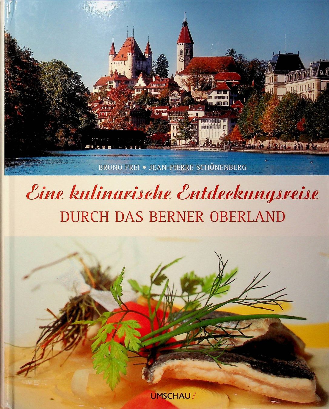 Libri: Kulinarische Entdeckungsreise durch das Berner Oberland – Usato da Reitnau venduto da Zaomir