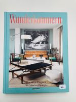 Wunderkammern - Die neue Eleganz im Interior-Design