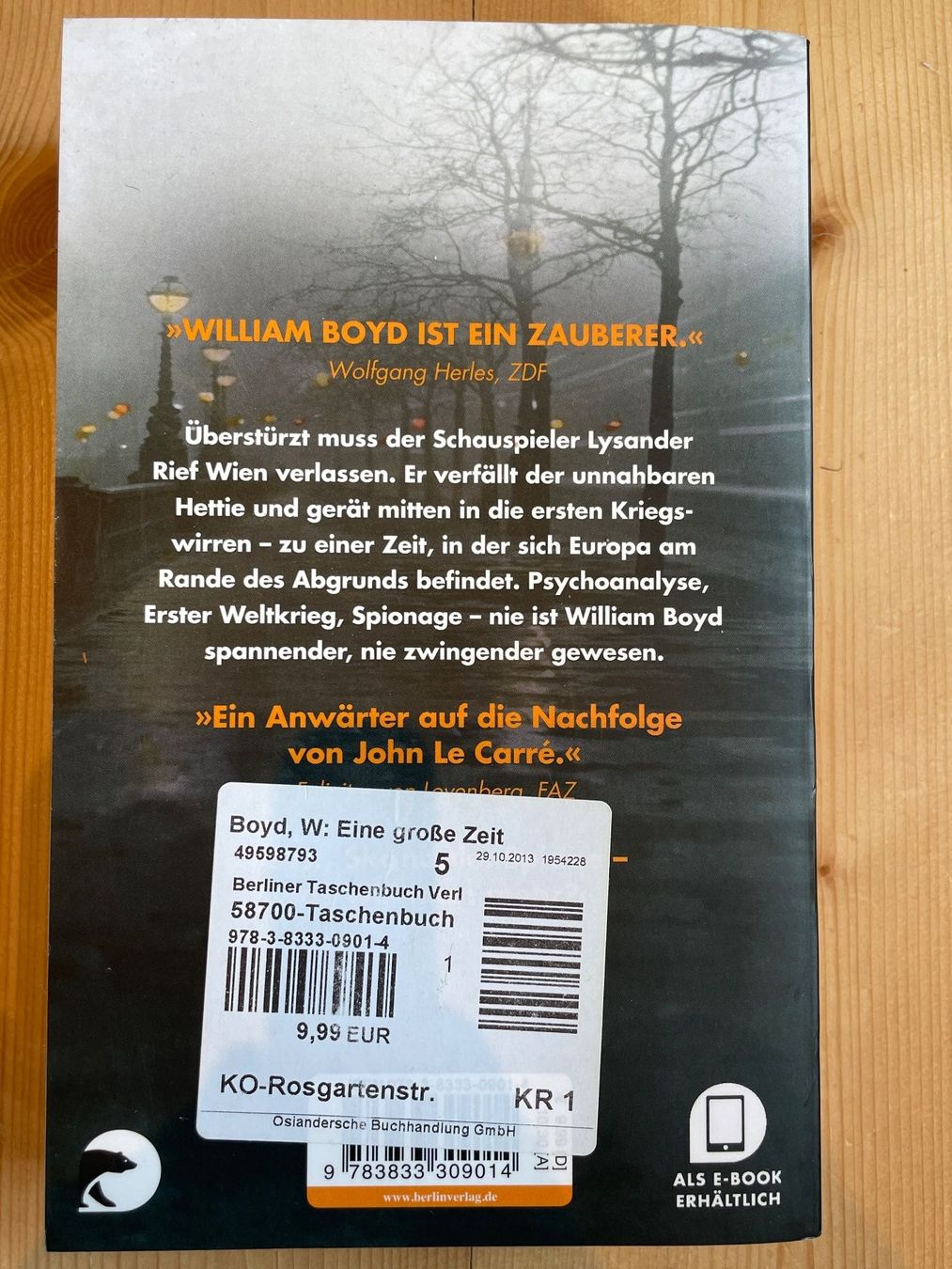 Libri: WILLIAM BOYD - Eine Grosse Zeit (2013) – Usato da Frasnacht venduto da GracyStore 1