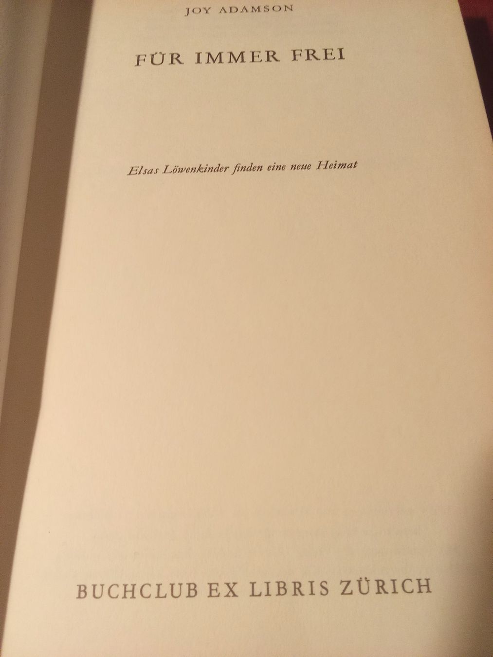 Libri: Joy Adamson - Für Immer Frei – Usato da Remetschwil venduto da Privatflohmi 2