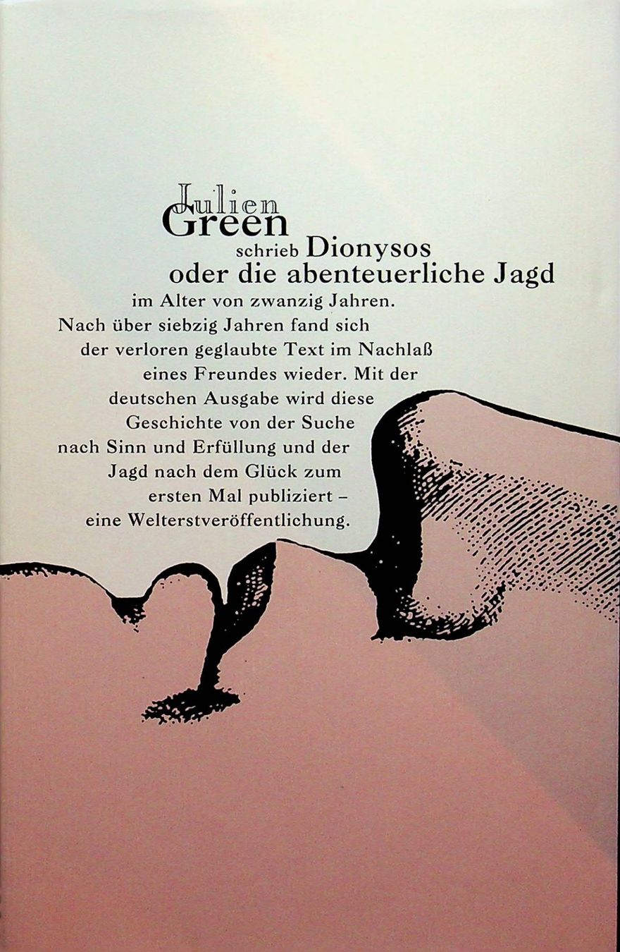 Bücher: Julien Green Dionysos oder die abenteuerliche Jagd – Gebraucht aus Reitnau von Zaomir 1