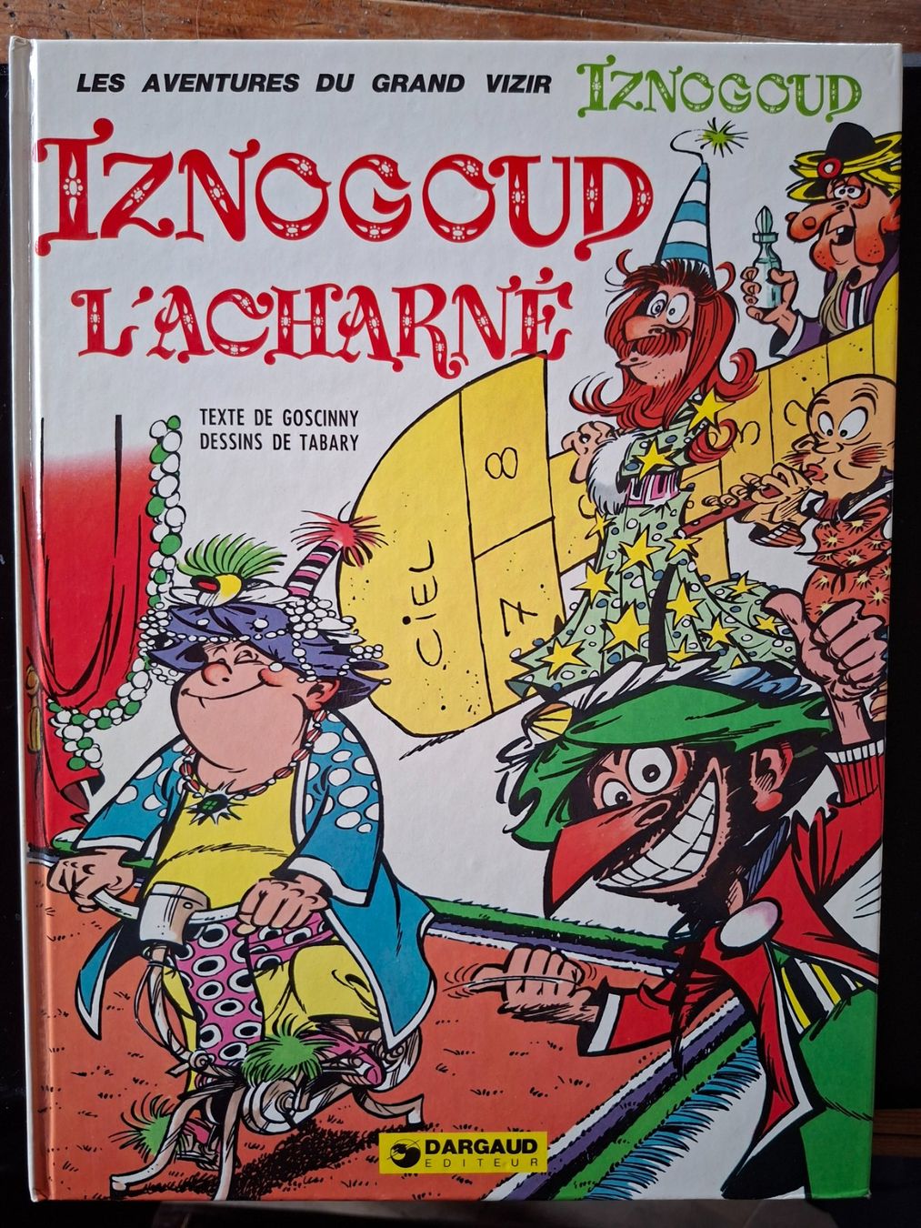 Fumetti: IZNOGOUD N°10  EO  L'acharné – Usato da Neuchâtel venduto da skajams