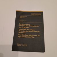 Benützung von permanenten Schutzbauten Typ ASU