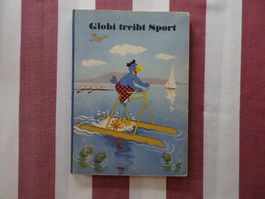Globi treibt Sport - 1. Auflage 1948 - unbemalt - G101