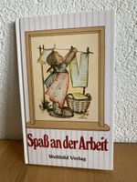 Spass an der Arbeit/Büchlein mit Hummelbildern