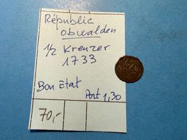 REPUBLIC OBWALDEN : 1/2 KREUZER 1733 - Bon état