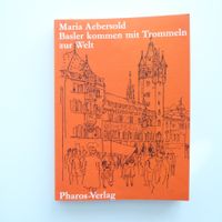 Basler kommen mit Trommeln zur Welt - Maria Aebersold