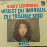 Vinyl Single Vicky Leandros - Weisst du woraus die Träume si