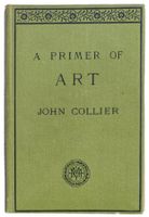 A PRIMER OF ART - 1882 "John Collier"