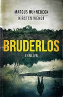 Hünnebeck Marcus - Bruderlos / Thriller