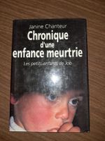 Chronique d'une enfance meurtrie Roman de Janine chanteur