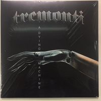 Tremonti – A Dying Machine