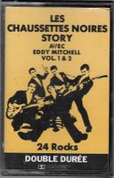 LES CHAUSETTES NOIRES STORY AVEC EDDY MITCHELL  ( CASSETTE )
