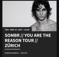 sombr Zürich 27.05.2027 – Right Pit / Pit Rechts 2 Tickets
