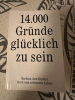 14.000 Gründe glücklich zu sein - Buch für ein schönes Läbe